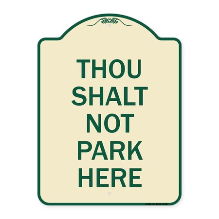 Signmission Thou Shalt Not Park Here Heavy-Gauge Aluminum Architectural Sign, 24" x 18", TG-1824-22807 A-DES-TG-1824-22807